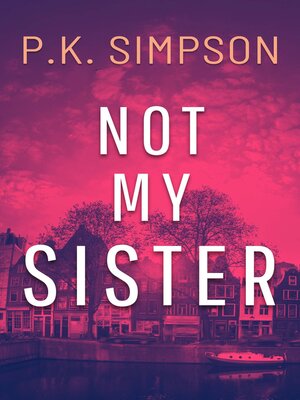 cover image of Not My Sister